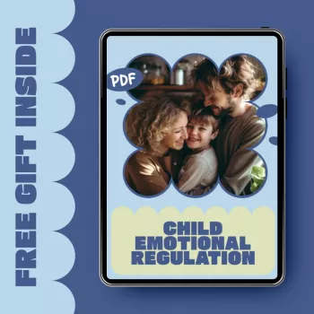Help Kids Handle Big Feelings: Emotional Regulation Basics