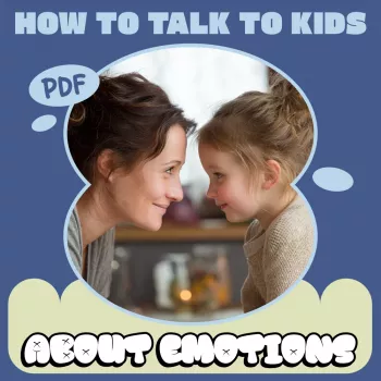 Talk to Kids About Emotions: Scripts & Calm Limits